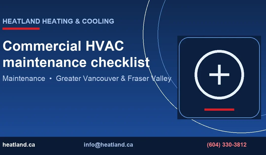 Commercial HVAC Maintenance Checklist | HeatLand