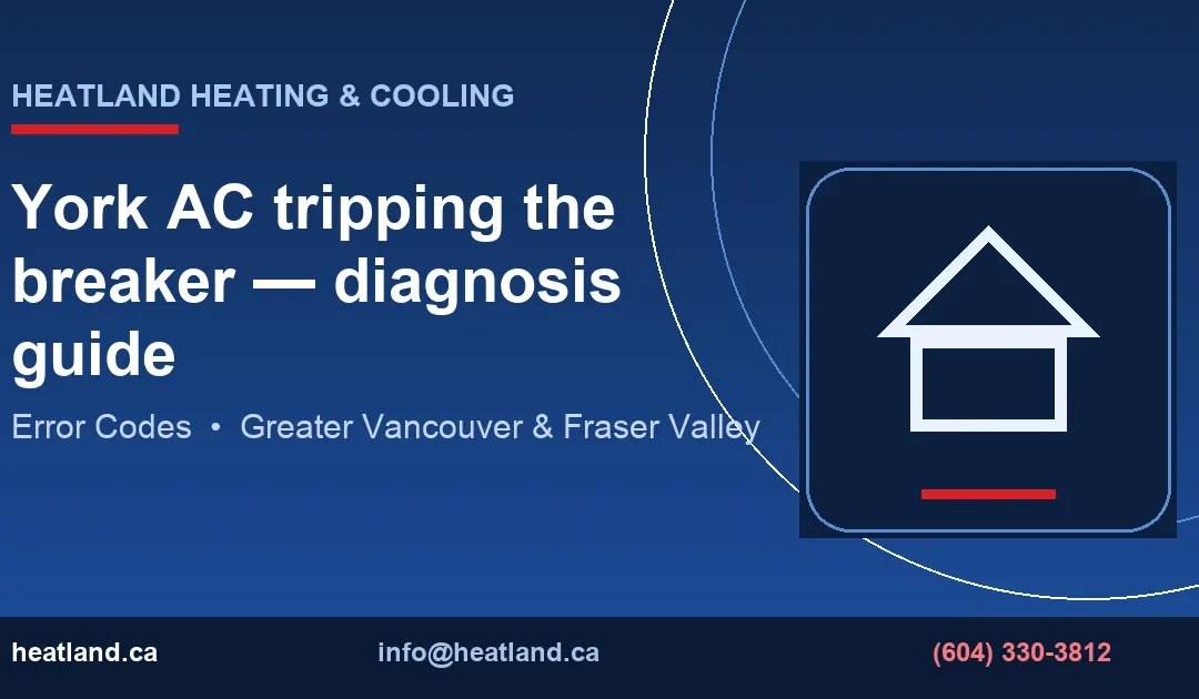 York AC Tripping the Breaker? Diagnosis Guide | HeatLand